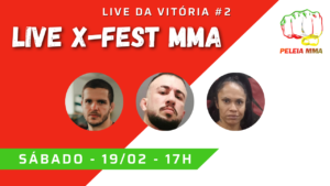 Live X-Fest MMA 15 - Especial Vencedores