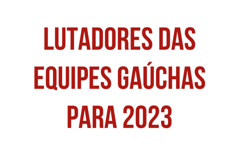 lutadores-equipes-gauchas