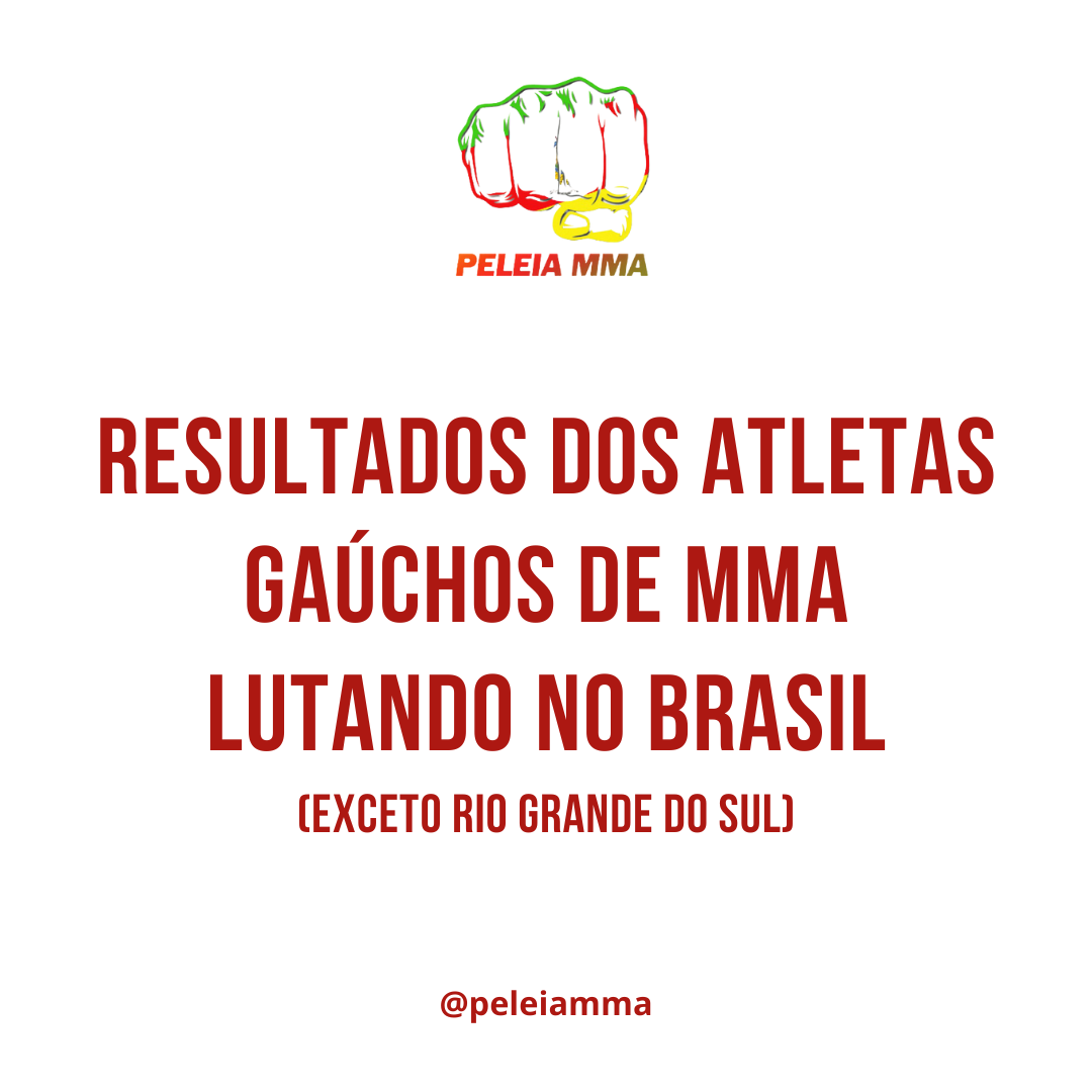 resultados-gauchos-lutando-mma-no-Brasil